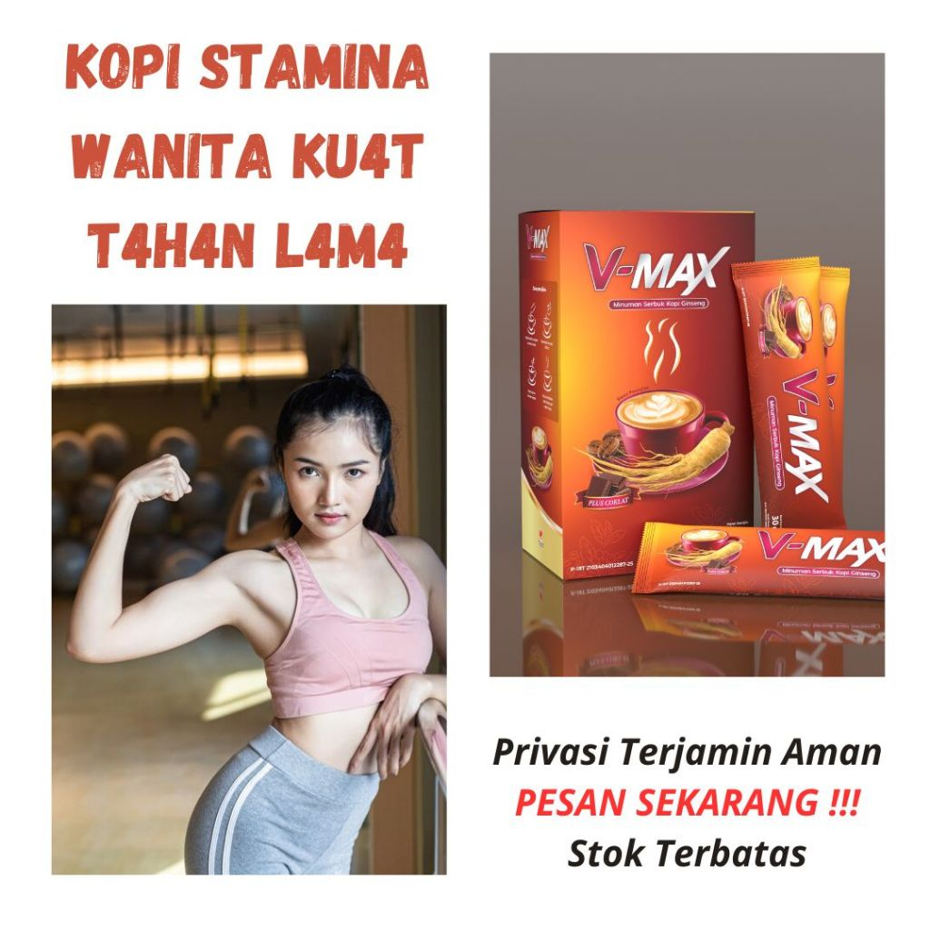 

V max Kopi Stamina Wanita Tahan Lama Kopi Wanita Rasa Coklat Suplemen Penambah Gairah Wanita