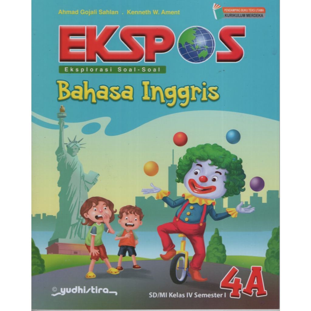 BEST SELLER EKSPOS BAHASA INGGRIS untuk SD/MI KELAS 4 KURIKULUM MERDEKA - YUDHISTIRA