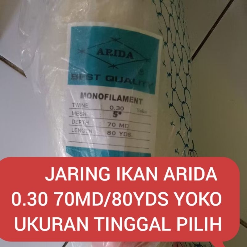 jaring ikan ARIDA 0.30 70MD/80YDS YOKO UKURAN 1 INCH - 9 inch jaring ARIDA
