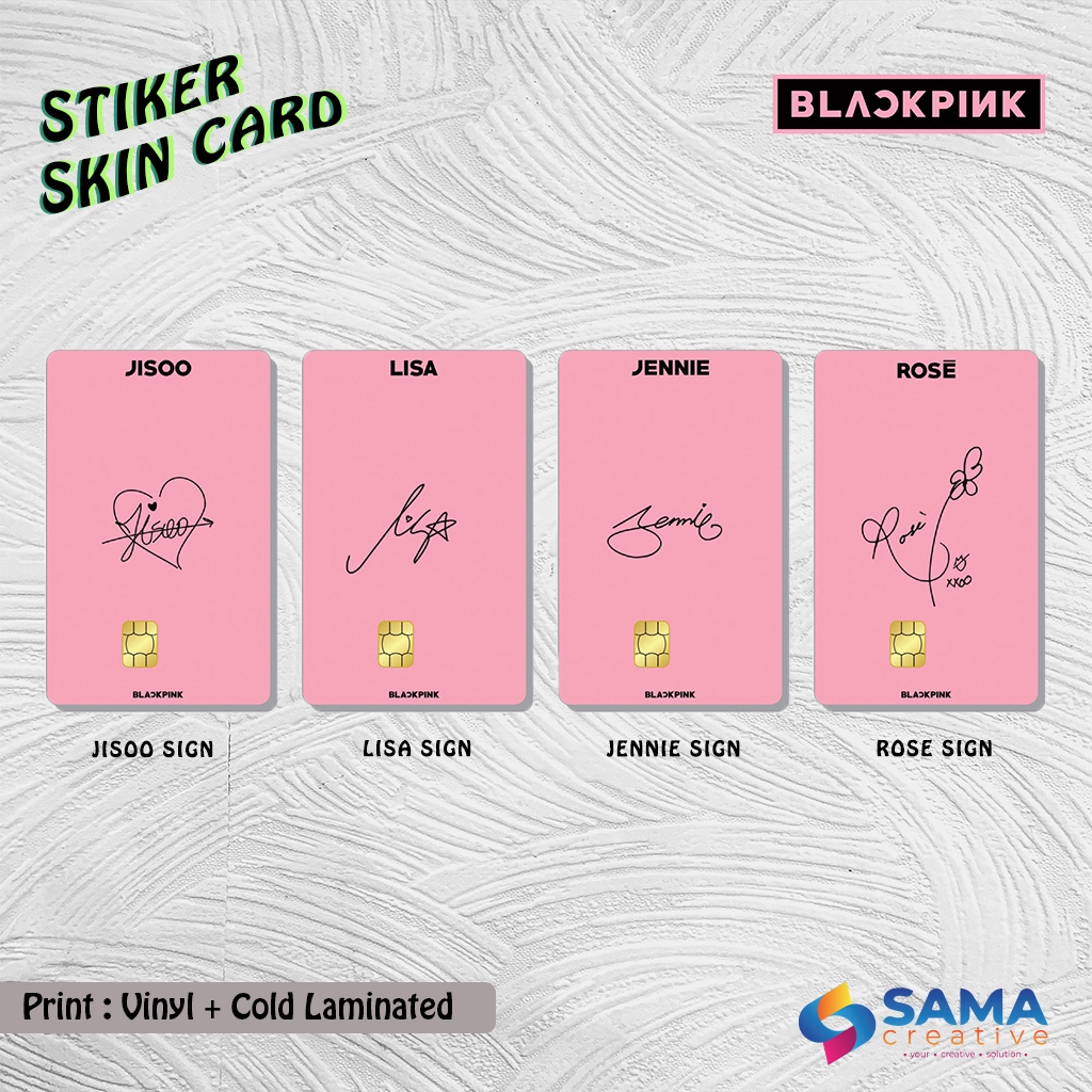 

Blackpink Series - Sticker Skin Card - Vinyl ATM Debit, Credit, Emoney, Flazz, Kartu Akses Lisa Rose Jisoo Jennie