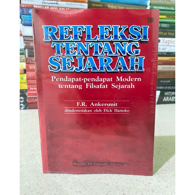 KODE W76A REFLEKSI TENTANG SEJARAH pendapat pendapat modern tentang filsafat sejarah Ankersmit
