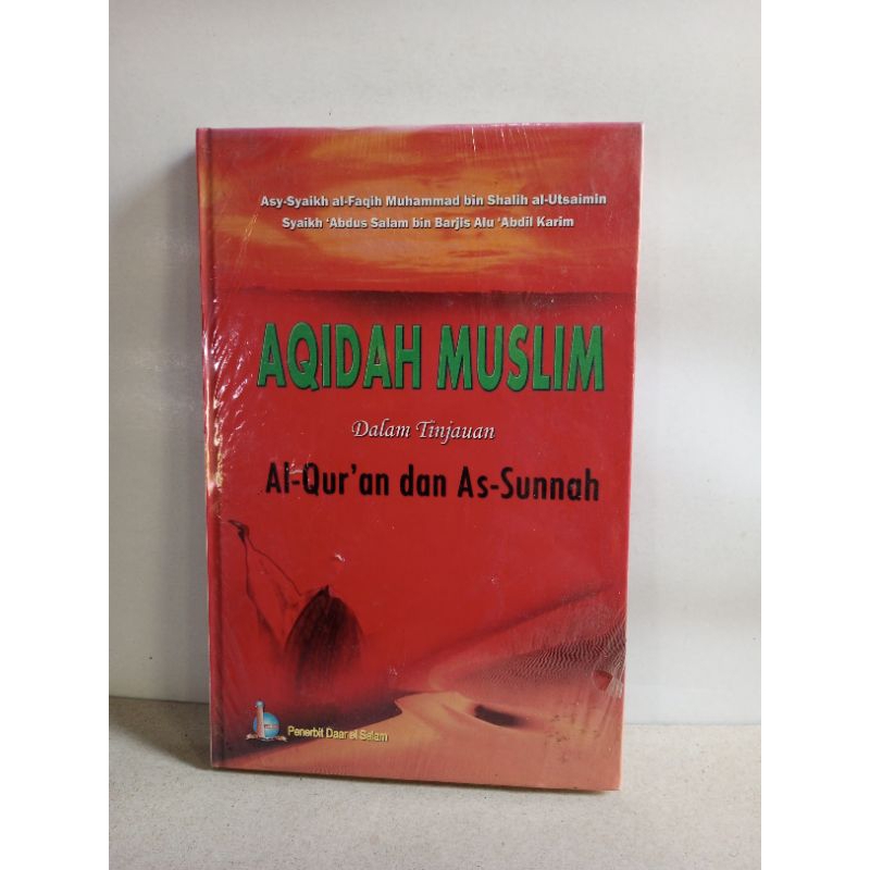 AQidah Muslim Dalam Tinjauan Al Qu ran dan As Sunnah
