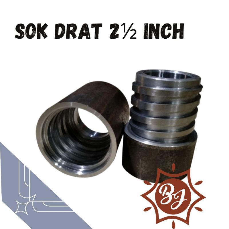 SOK DRAT 2½ INCH SOCKET LUAR DALAM // SOK DRAT PENYAMBUNG PIPA MESIN BOR SUMUR