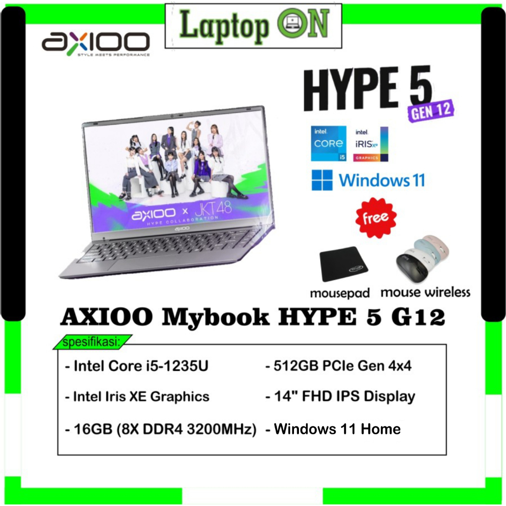 PROMO AXIOO Ram 16GB / AXIOO Mybook HYPE 5 G12 Core i5 1235U 16GB 512GB Win11 BLACK / Axioo i5 Ram 1