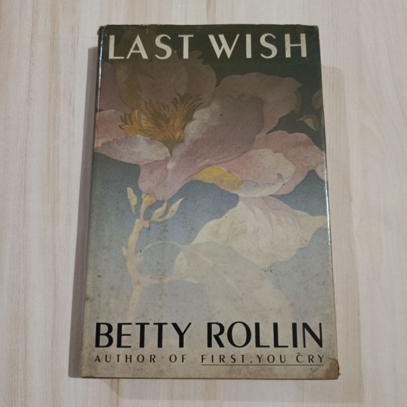 Preloved Last Wish - Betty Rollin