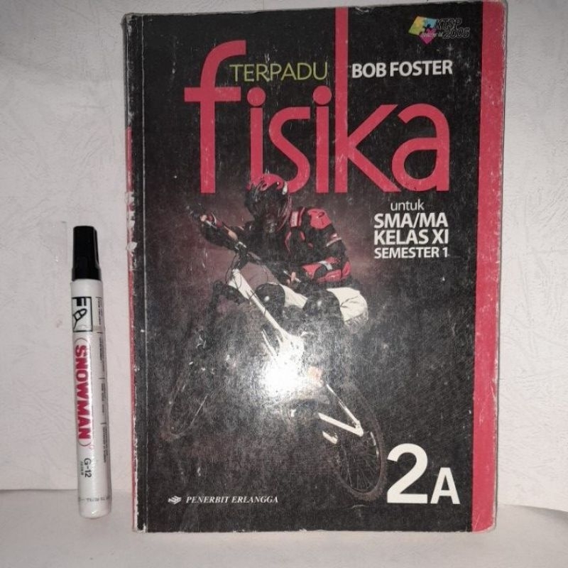 Buku Terpadu Fisika SMA Kelas 11 Semester 1 KTSP 2006 Bob Foster