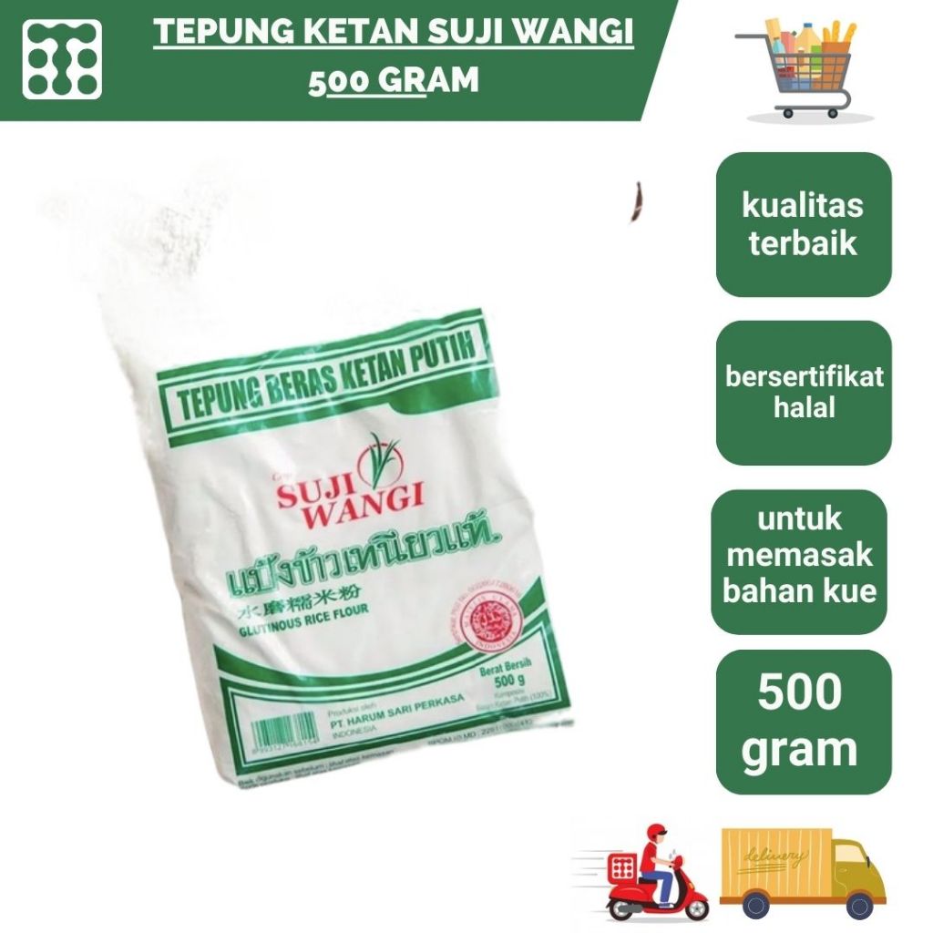 

TEPUNG KETAN SUJI WANGI 500 GRAM