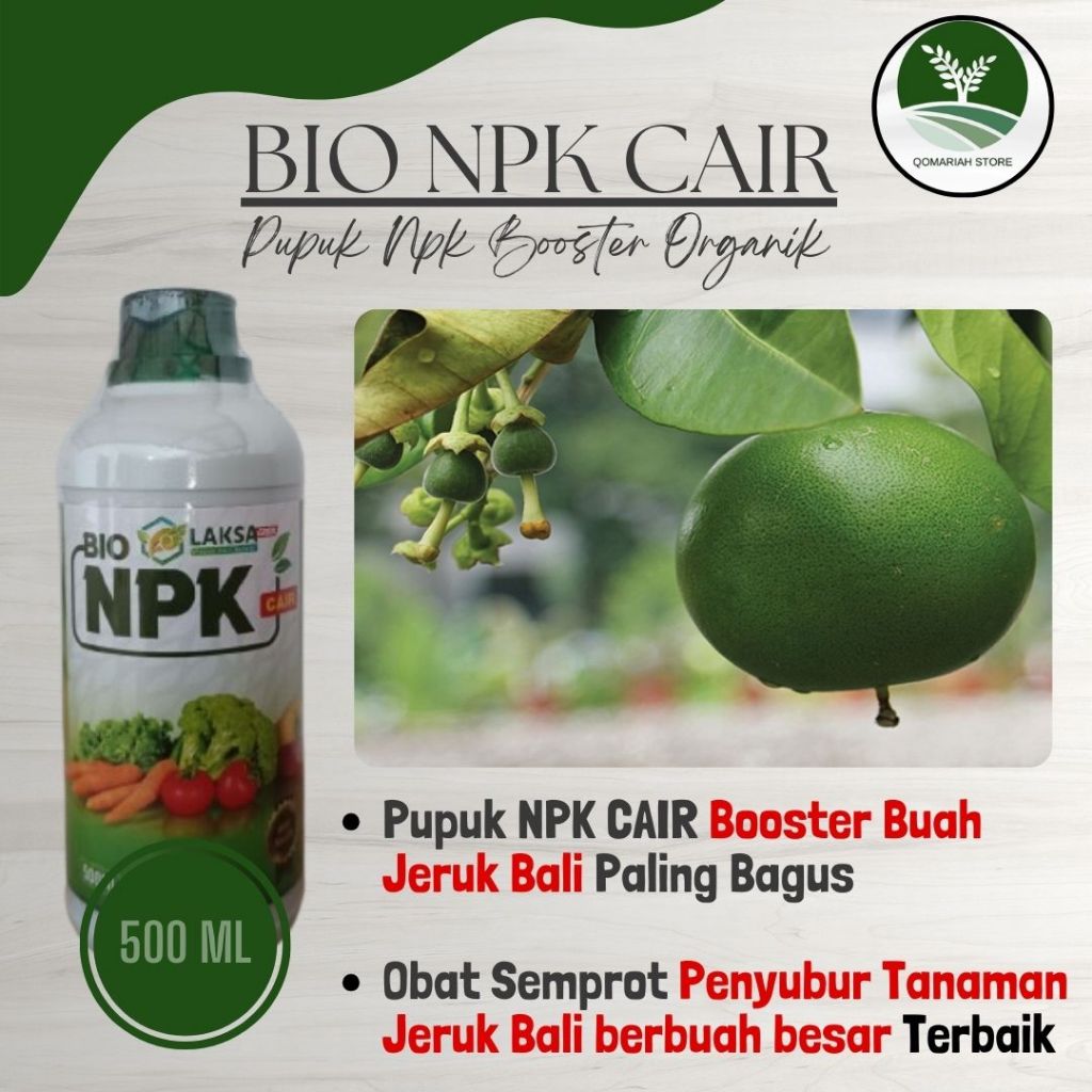 pupuk pelebat penyubur jeruk bali paling ampuh - BIO NPK LAKSA 500ML - Pupuk pemacu pembuahan tanama