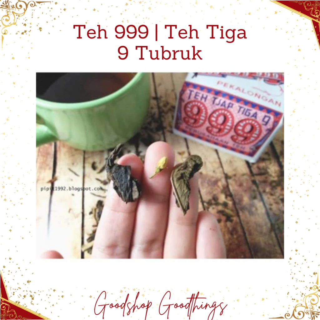 

Teh 999 | Teh tiga 9 tubruk