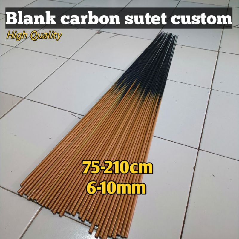 Blank carbon sutet runcing custom joran 6-7mm 75-210cm