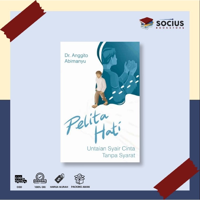 BUKU UMUM [ ORIGINAL ] PELITA HATI - ANGGITO ABIMANYU - REPUBLIKA - SOCIUS BOOKSTORE