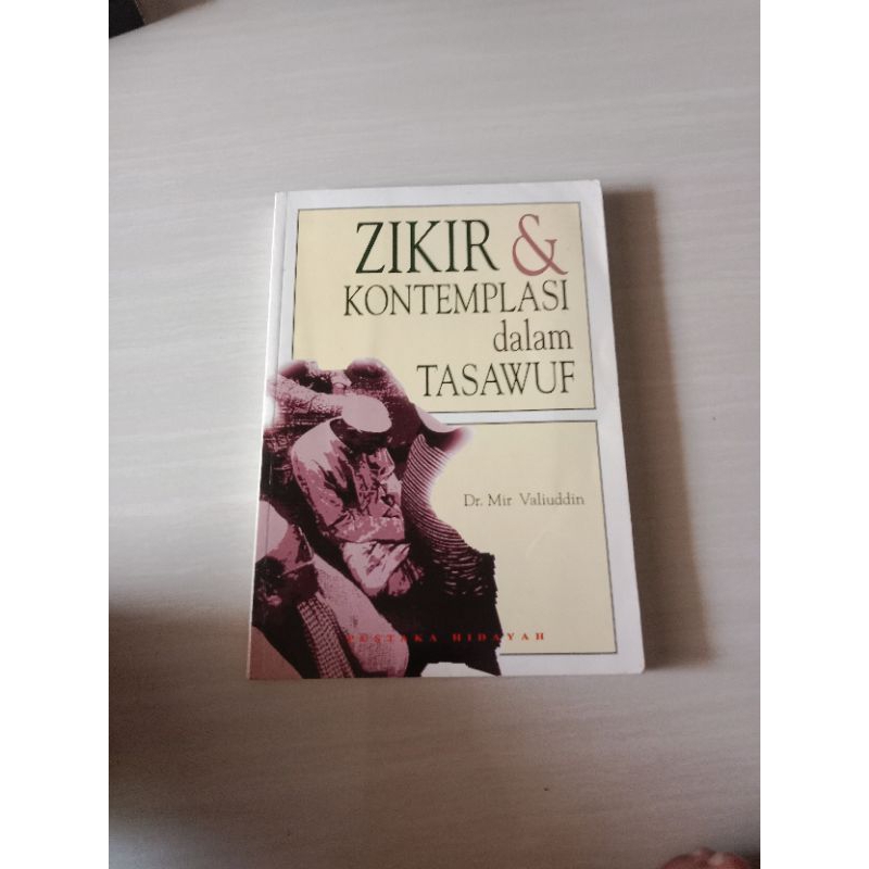 ZIKIR & KONTEMPLASI DALAM TASAWUF Dr Mir Valiuddin