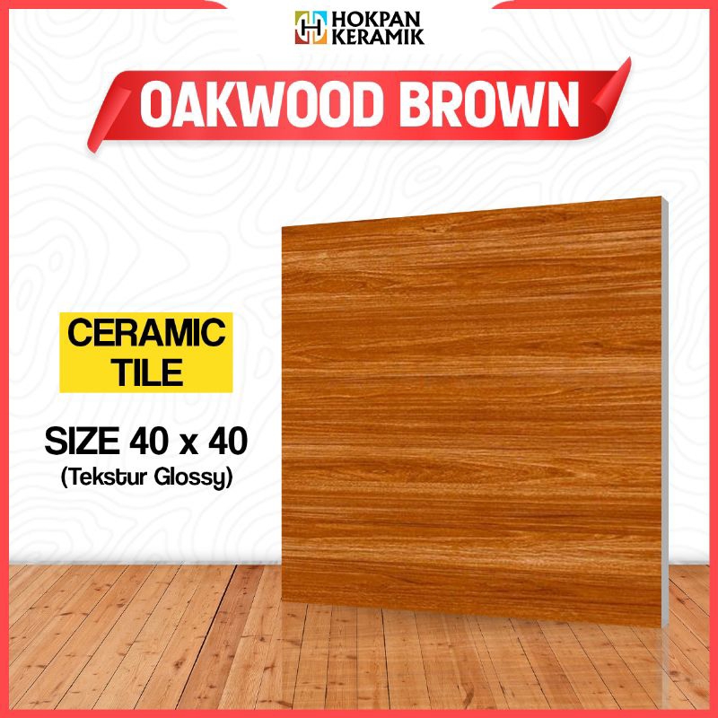 KERAMIK UKURAN 40X40 OAKWOOD BROWN