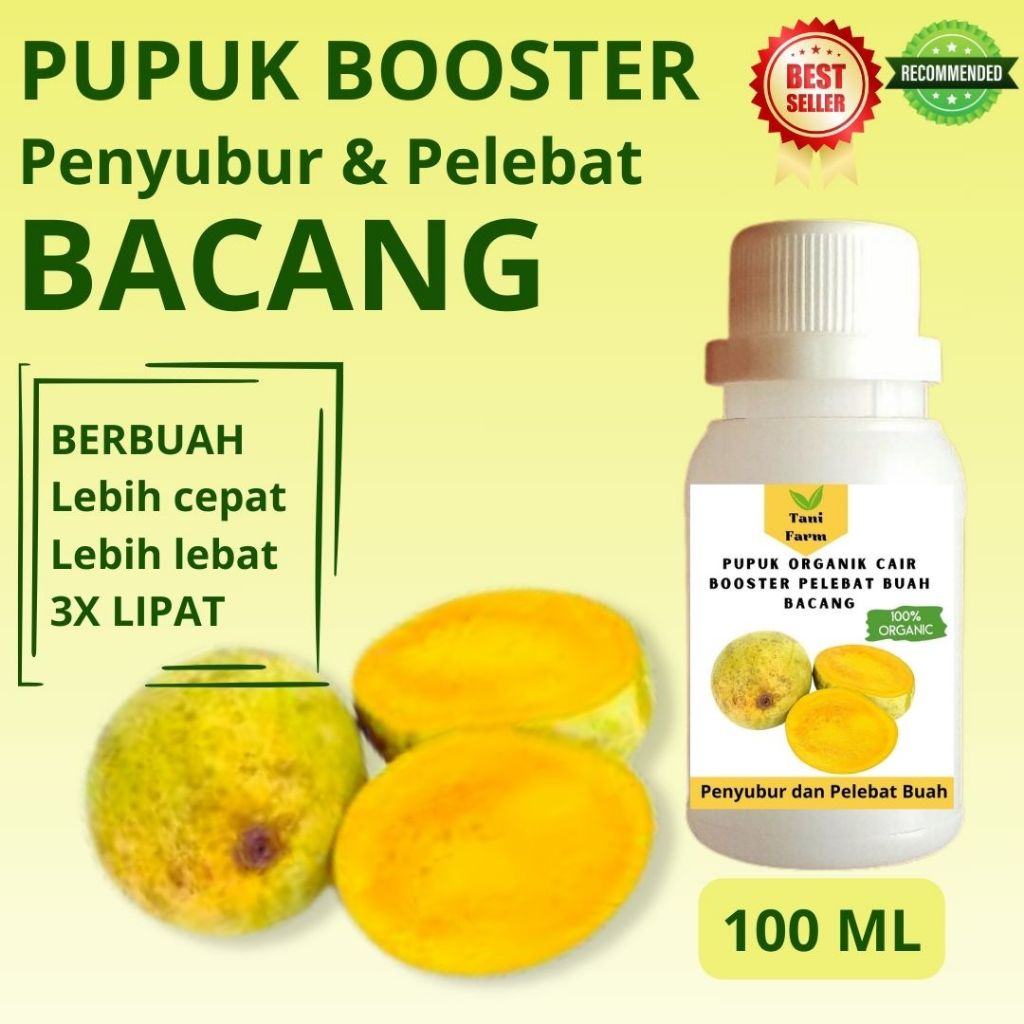 Pupuk Organik Cair / Pupuk Bacang / Pupuk Pelebat Bacang / Pupuk Booster Bacang