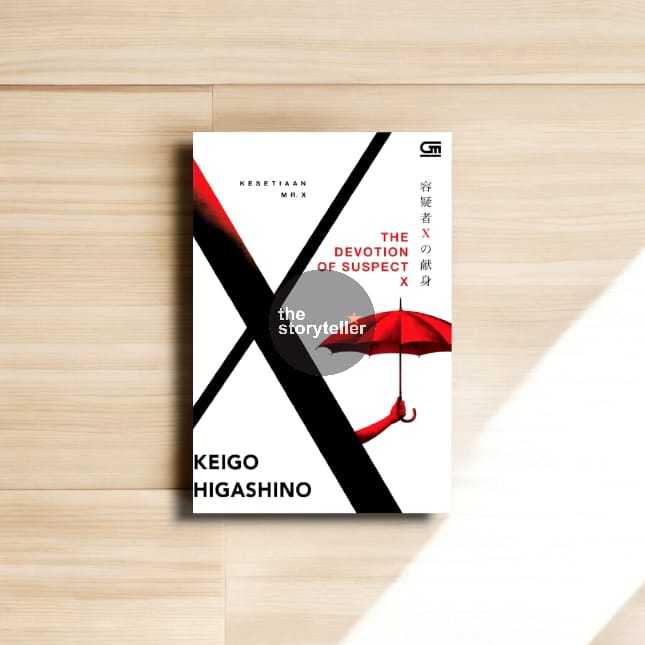 Kesetiaan Mr X The Devotion Of Suspect - Keigo Higashino