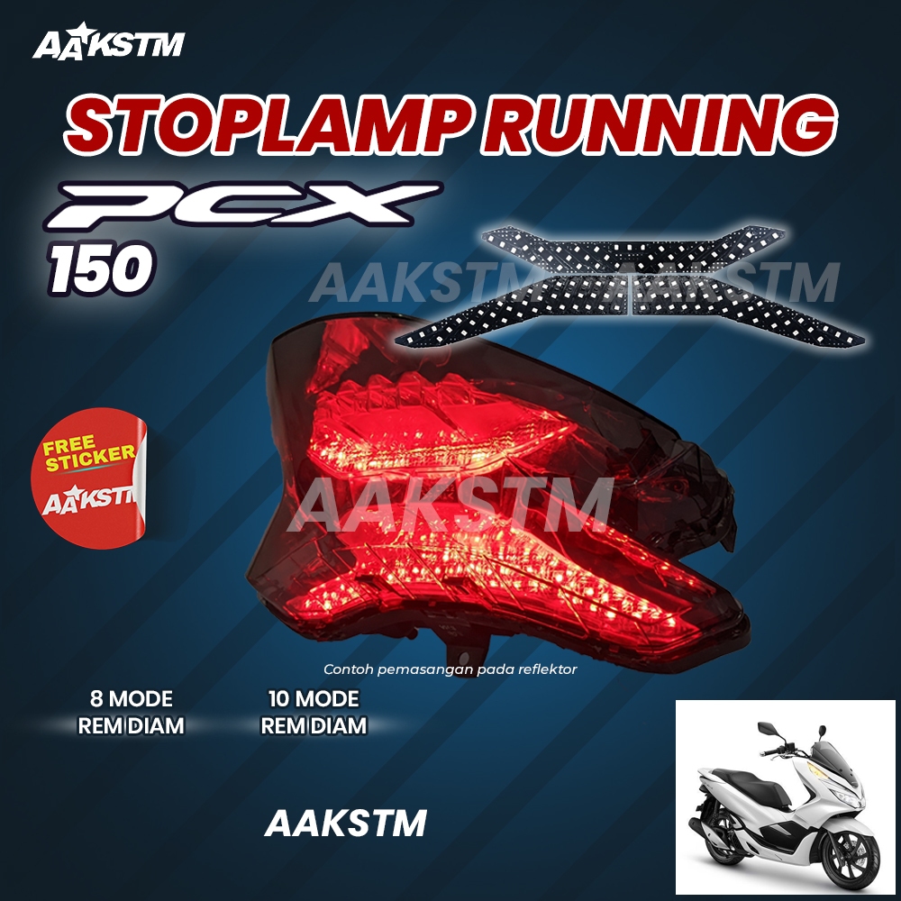 STOPLAMP RUNNING PCX 150 TAHUN 2018 2019 2020 2021 LAMPU REM LED 8 & 10 MODE VARIASI MOTOR AA KASTEM