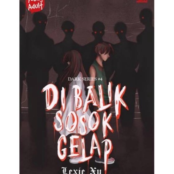 FG2  Young Adult Dark Series4 Di Balik Sosok Gelap