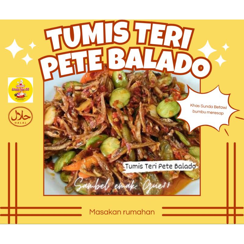 

MASAKAN RUMAHAN**TUMIS TERI PETE BALADO/PORSI 300ML(GURIH ENAK MANTAP )