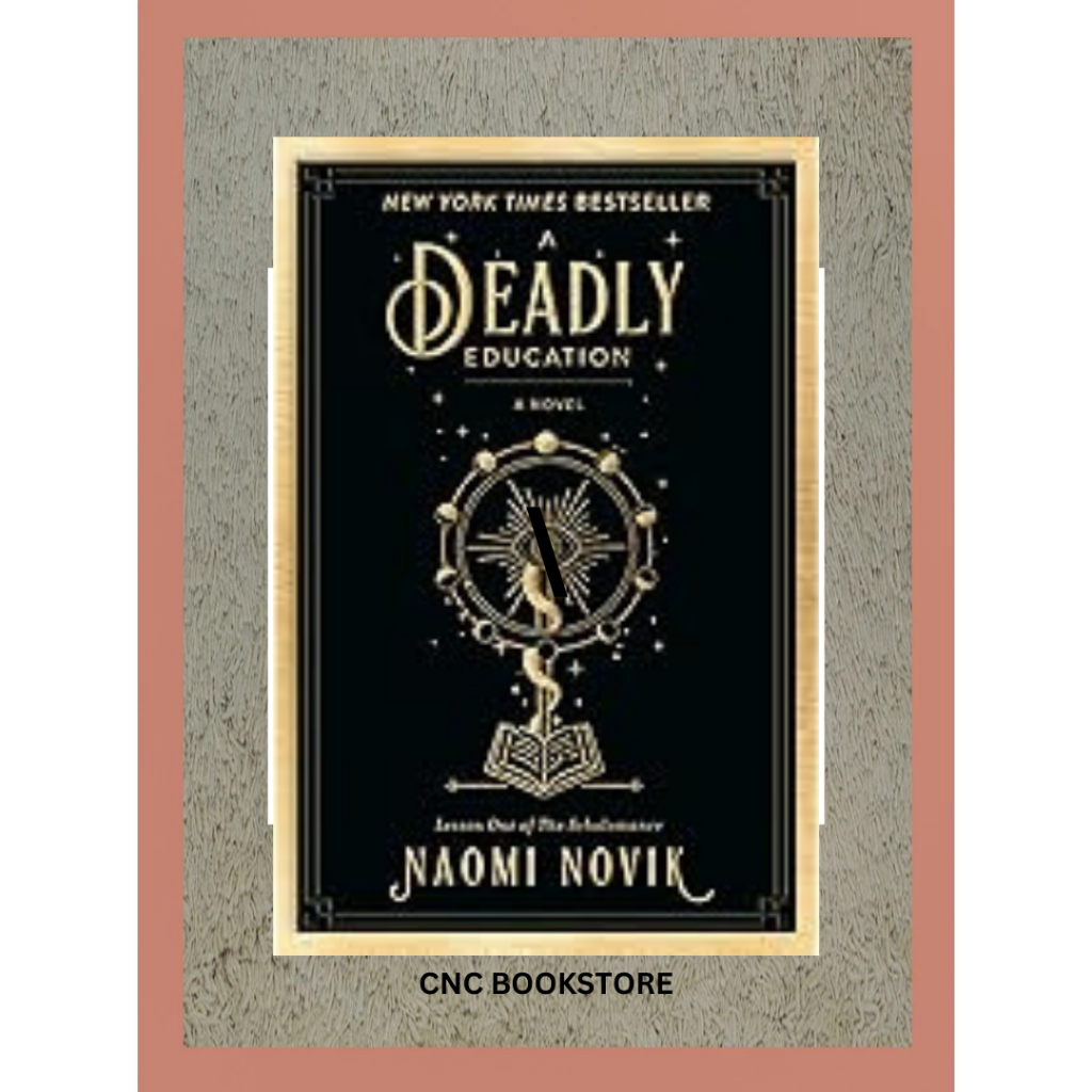 "A Deadly Education: A Novel (The Scholomance Book 1) Kindle Edition by Naomi Novik"