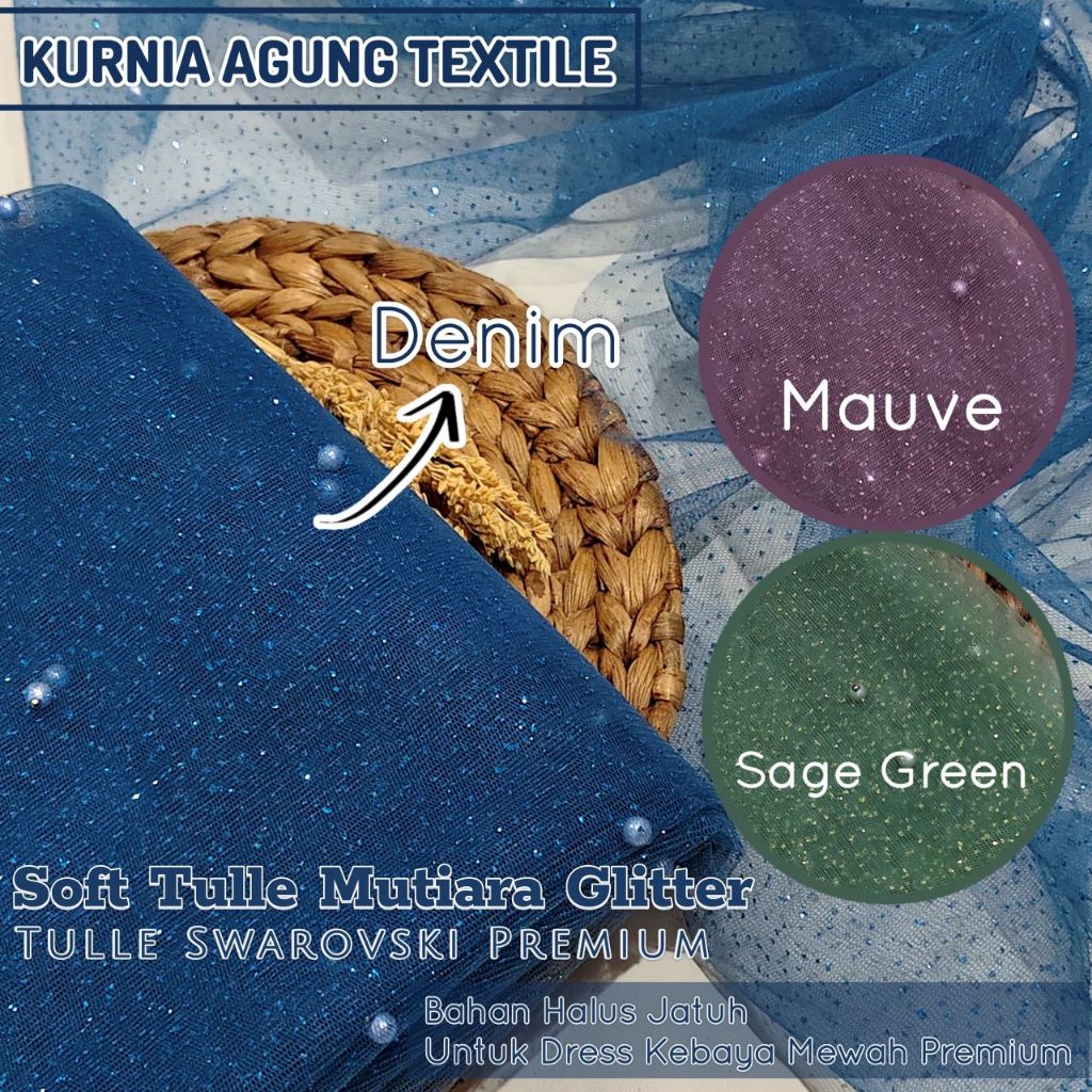 Kain Soft Tulle Mutiara Glitter Premium warna DENIM SAGE GREEN MAUVE Tille Swarovski Mewah Premium B