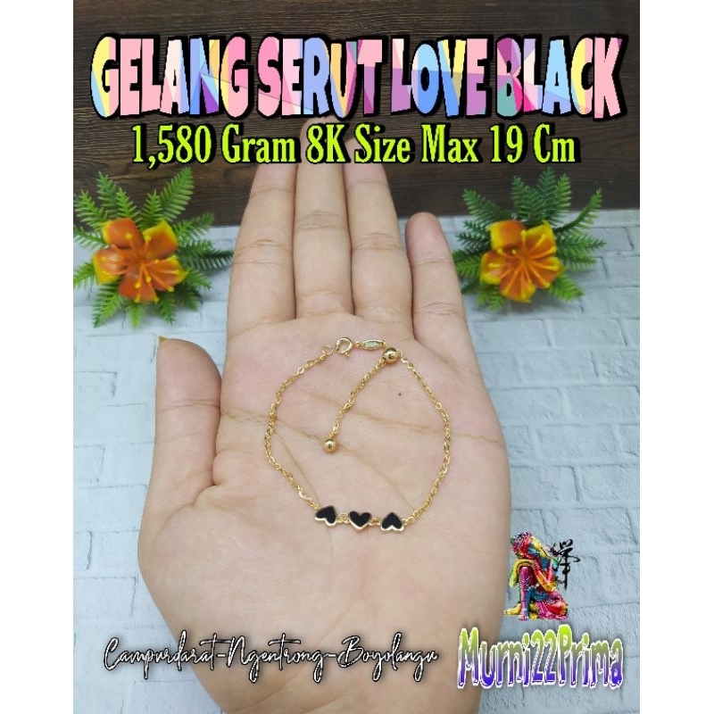 GELANG SERUT LOVE BLACK EMAS ASLI