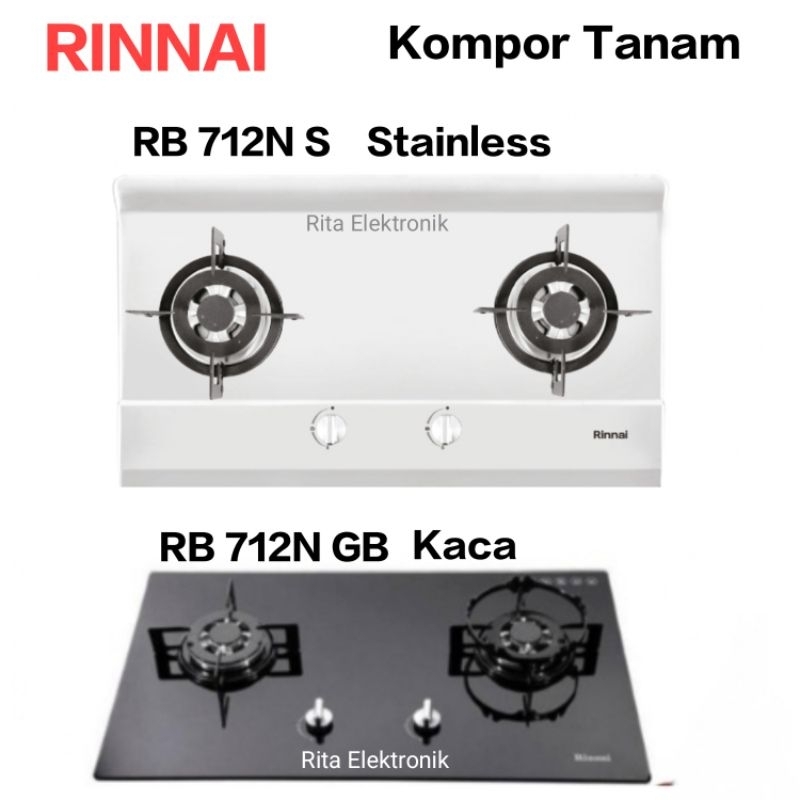 Kompor Gas Tanam Rinnai Dua Tungku RB 712 N GB Dan RB 712 N S Stainless Dan Kaca