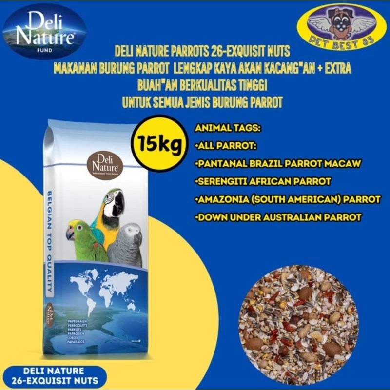 Deli Nature Parrot Exquisit Nuts 15kg Makanan Burung Parrot Exotic Nuts Pantanal Macaw Parrot-Amazon