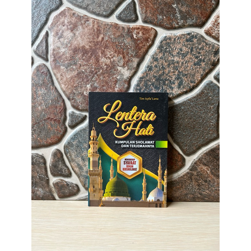 Lentera Hati Kumpulan Sholawat dan terjemahnya