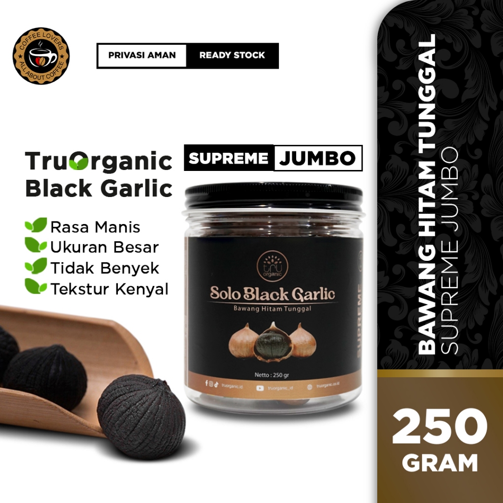 

(JUMBO) Black Garlic Tunggal 250gr - TruOrganic Bawang Hitam Solo 250gr | Bawang Hitam Jumbo Premium