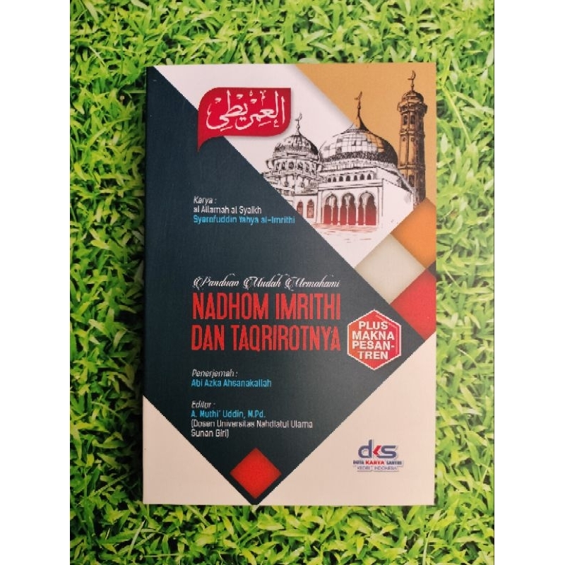 Panduan Mudah Memahami Nadhom Imrithi Dan Taqrirotnya Plus Makna Pesantren | Terjemah Imrithi