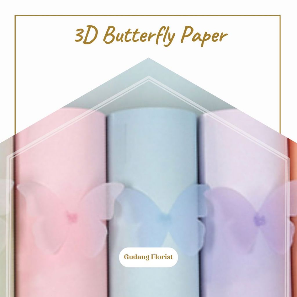 

3D BUTTERFLY PAPER / CELLOPHANE / KERTAS KADO / KERTAS BUKET / KERTAS BUNGA / TIDAK TRANSPARAN