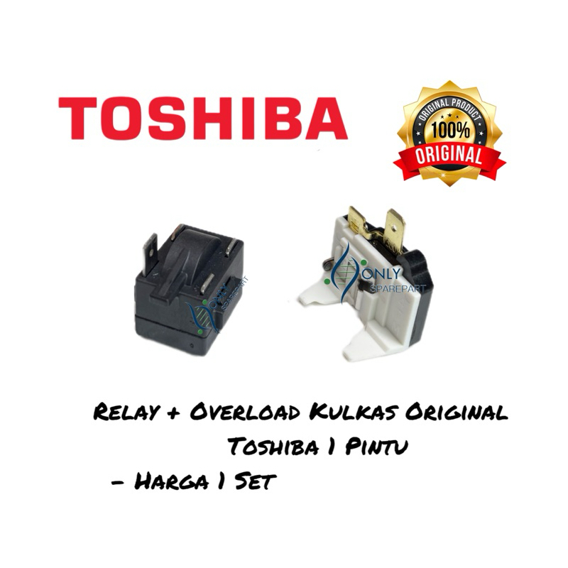 Relay ptc dan Overload kulkas Toshiba 1 Pintu Original relay kulkas Toshiba 1 Pintu