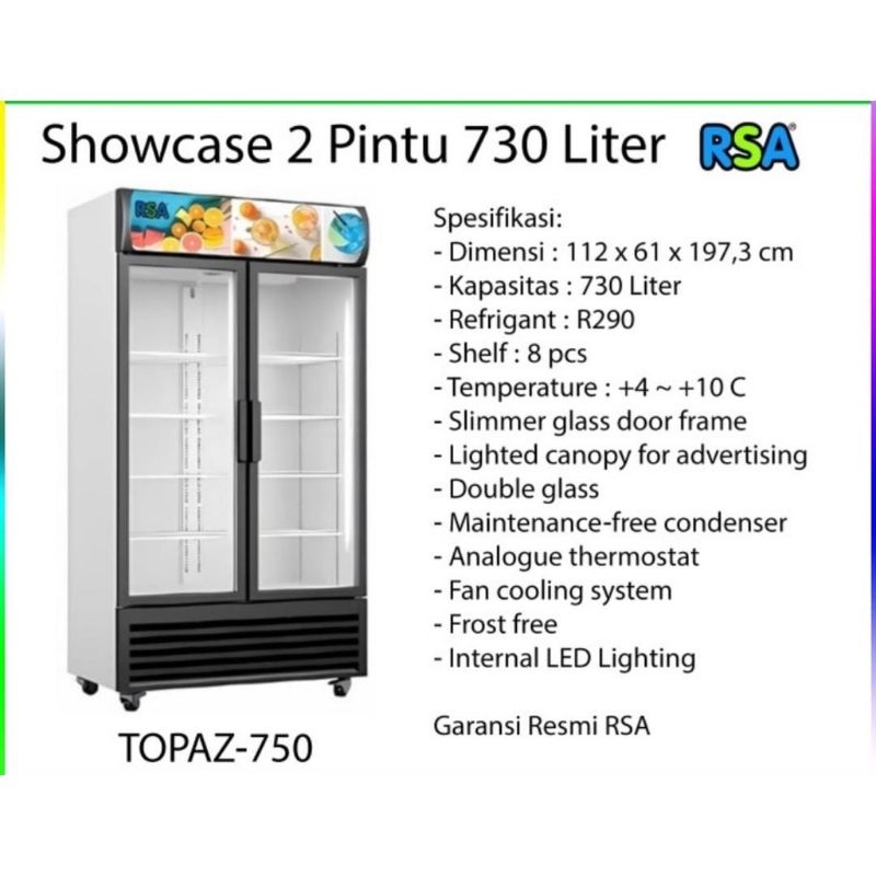 RSA Topaz 750 Showcase Cooler 2 Pintu Pendingin Minuman atau Buah
