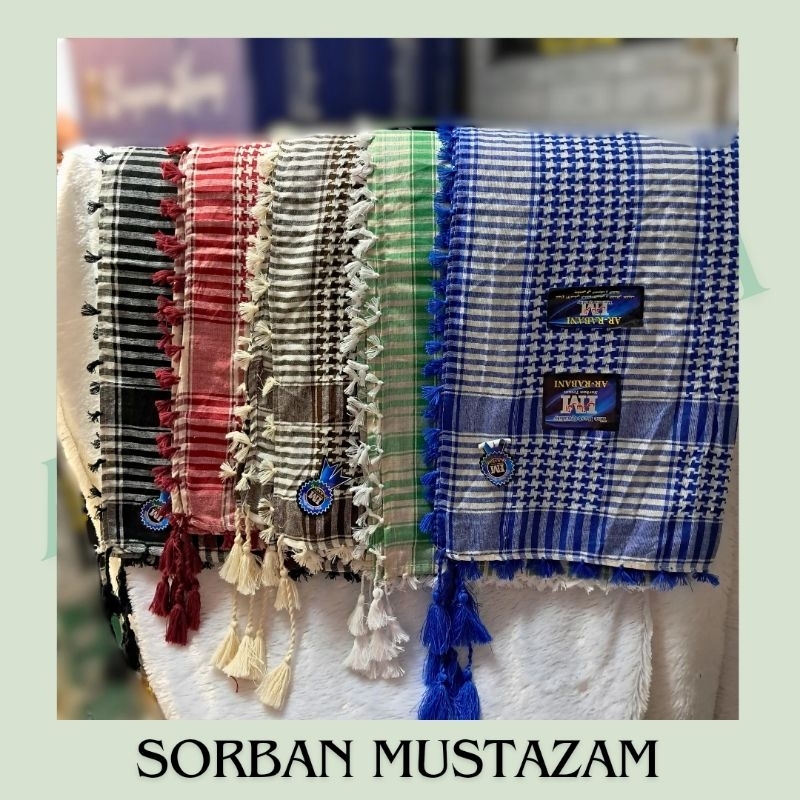 SORBAN MUSTAZAM/ SORBAN SEGI EMPAT/ SORBAN KUCIR/ SORBAN WARNA /SORBAN MOTIF KOTAK-KOTAK / SORBAN MU