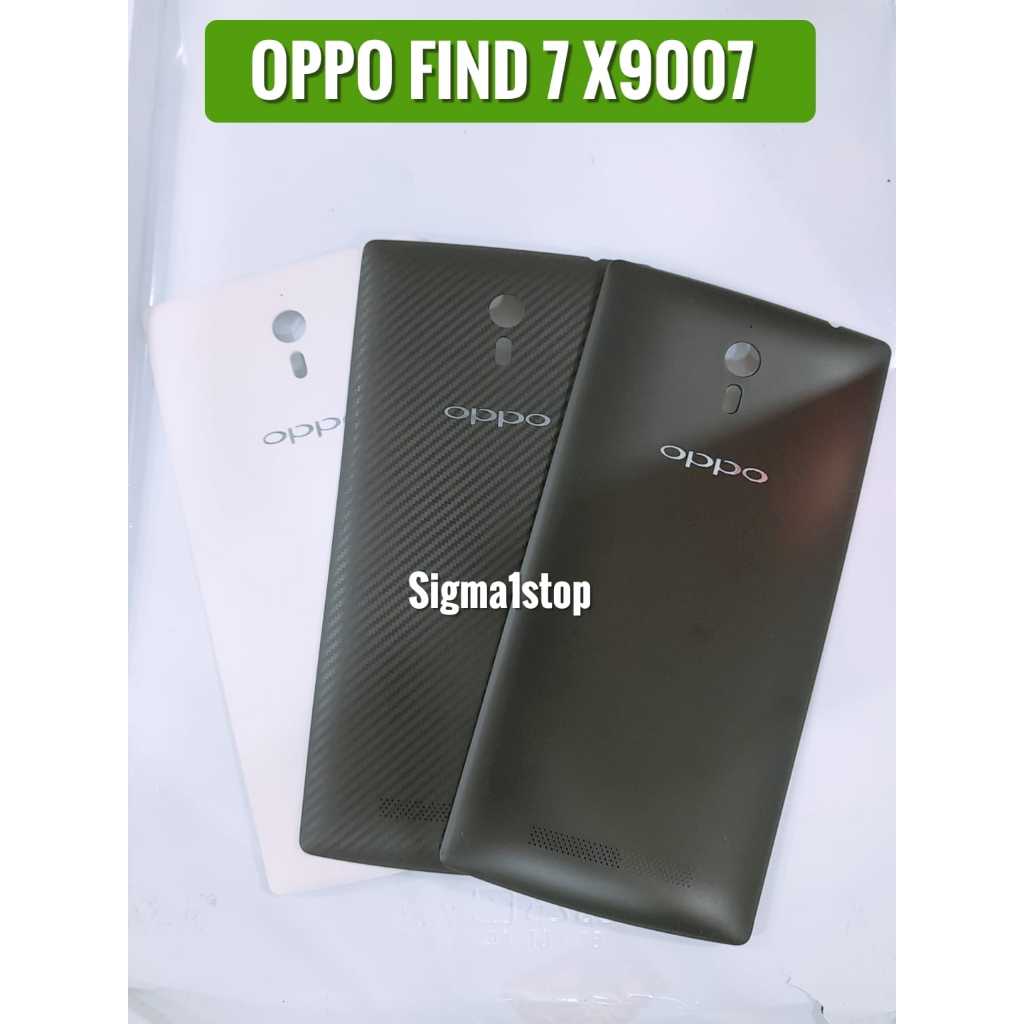 OPPO FIND 7 X9007 CASING BACK DOOR COVER TUTUP BATERAI KESING BELAKANG CS