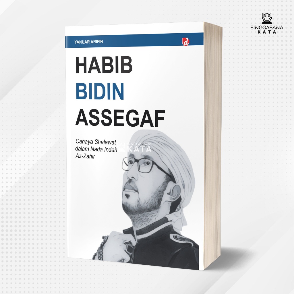 Buku Habib Bidin Assegaf (Cahaya Shalawat dalam Nada Indah Az-Zahir) - Yanuar Arifin - DIVA Press