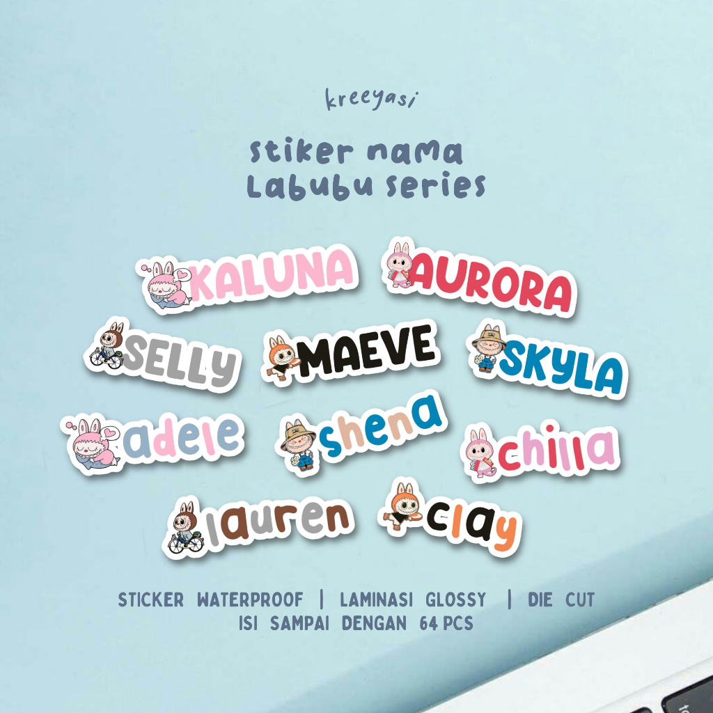 

LABUBU Stiker Nama Waterproof - Kreeyasi x Stikoo