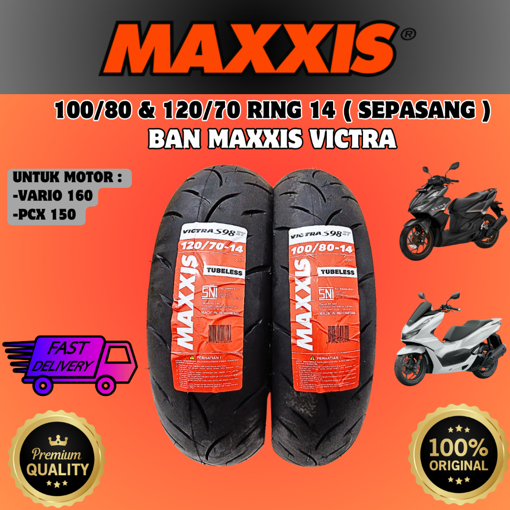 BAN MOTOR VARIO 160 LEXI PCX 150 MAXXIS VICTRA S98 ( 100 80 14 , 120 70 14 ) TUBELESS DEPAN BELAKANG