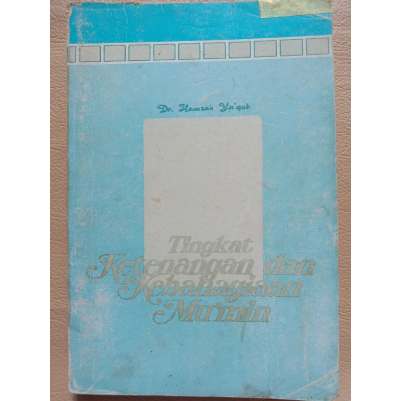 Buku Jadul Bacaan Religi Tingkat Ketenangan dan Kebahagian Mu'min Tahun 1997