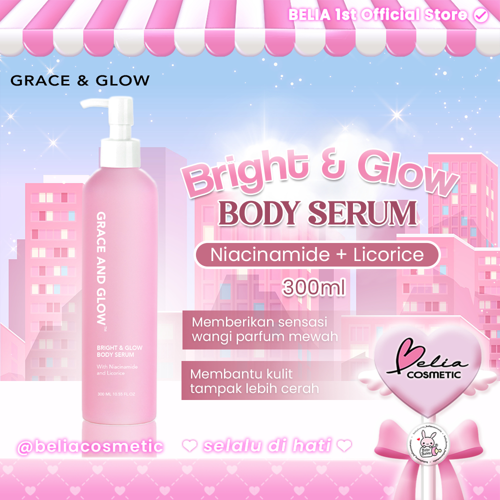 ❤ BELIA ❤ Grace and Glow Hand and Body Lotion Body Serum Bright & Glow | Serum Badan Lotion Badan Me