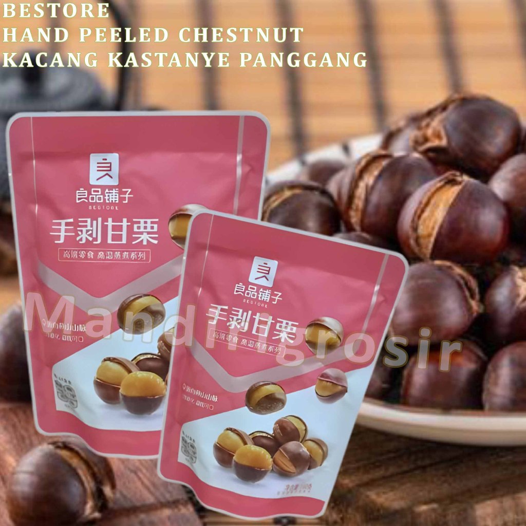 

Kacang Kastanye Panggang * Bestore * Hand Peeled Chestnut * 100gr