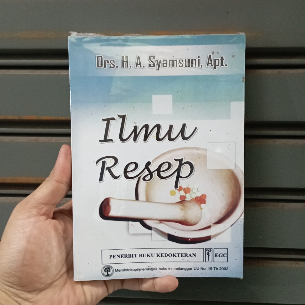 Buku Ilmu Resep - Drs. H. A. Syamsuni, Apt.