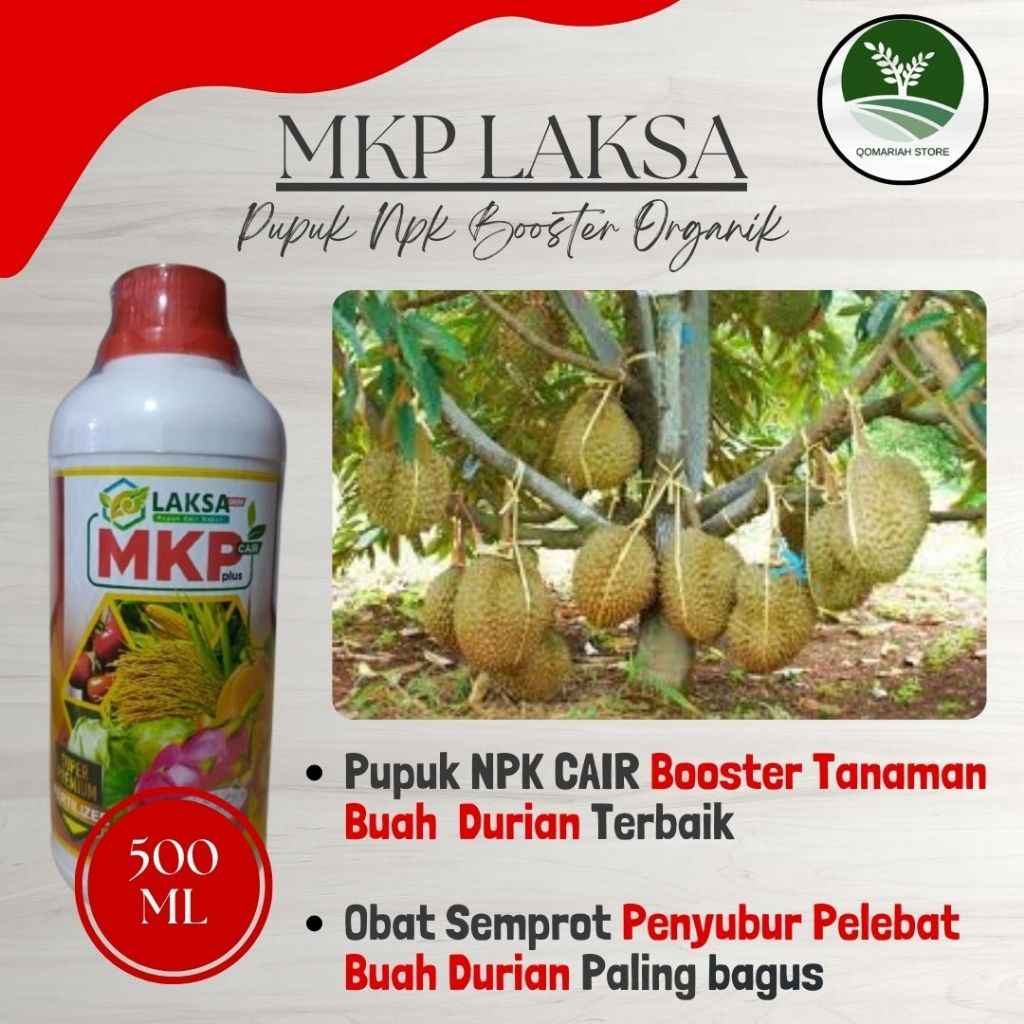 Terlaris pupuk organik pelebat buah durian paling bagus - MKP LAKSA 500ML - Pupuk booster duren mont
