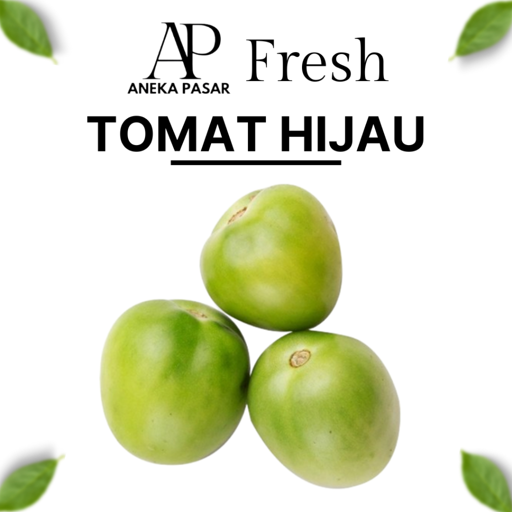 

TOMAT HIJAU - Berat 250gram Sayuran Segar Surabaya