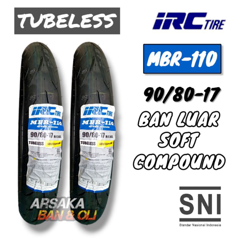 BAN LUAR IRC MBR-110 90/80-17 SOFT COMPOUND TUBELESS