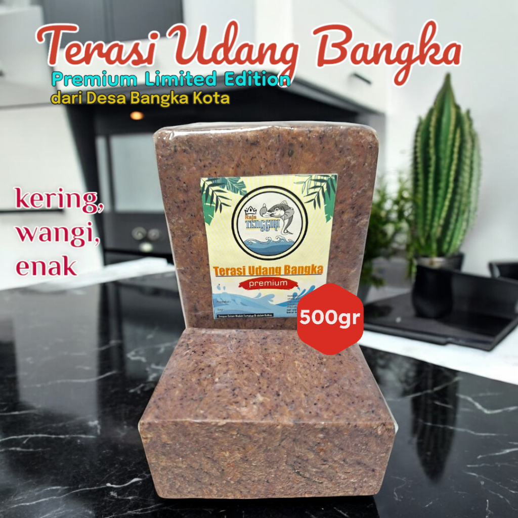 

500gr Halal Edisi Terbatas!! Terasi Bangka Premium Rajatenggiri.id. Enak, gurih , wangi