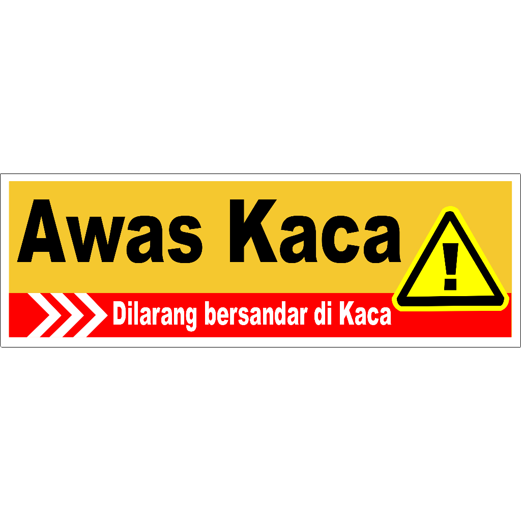 

sign awas kaca