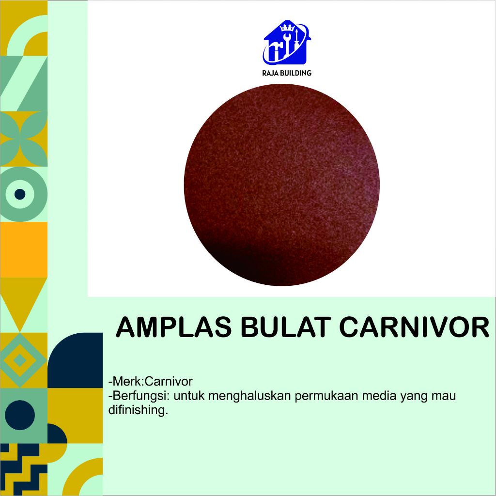 AMPLAS BULAT CARNIVOR/PENGHALUS/KERTAS AMPLAS/AMPLAS TEMPEL/KERTAS PENGHALUS/KERTAS GOSOK