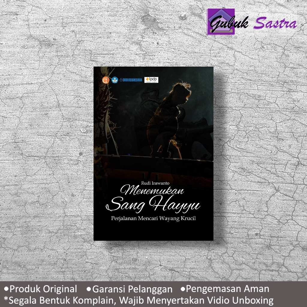 Buku Menemukan Sang Hayyu Perjalanan Mencari Wayang Krucil - Rudi Irawanto