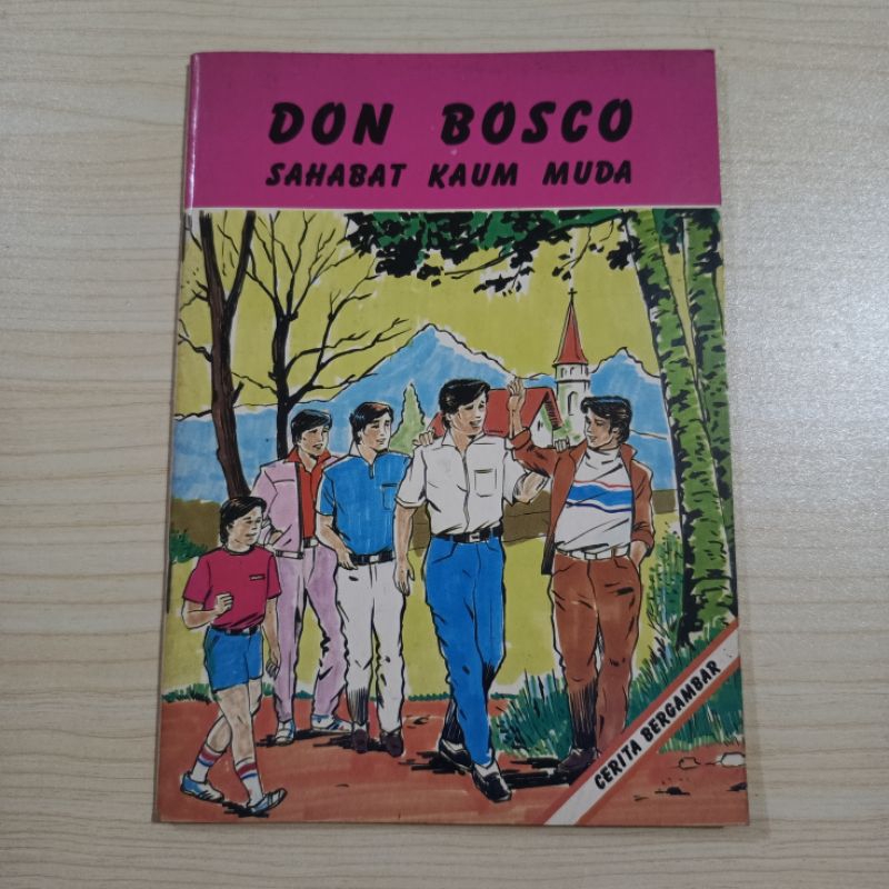 Cerita Bergambar Don Bosco Sahabat Kaum Muda